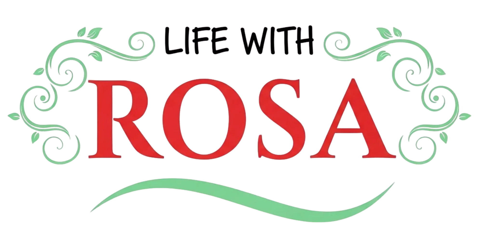 Life With Rosa